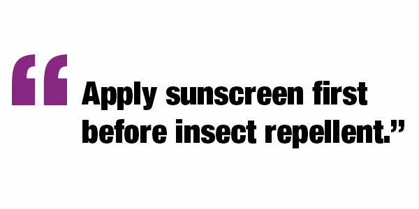 Mosquito Prevention — Apply sunscreen before insect repellent